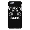 This Guy Loves Beer iPhone 6/6s Plus Case