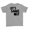 let's make out Youth Tee