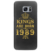 kings are born in 1989 Samsung Galaxy S7 Edge