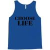 Choose Life Tank Top