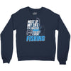 most of my life Crewneck Sweatshirt