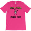 ski free and die T-Shirt