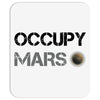 Occupy Mars Shirt Mousepad