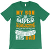 My Son Is Super Awesome His Dad T-Shirt