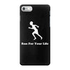 run for your life iPhone 7 Case