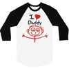 i love daddy 3/4 Sleeve Shirt