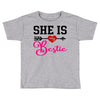 she is my bestie Toddler T-shirt