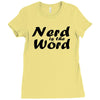 nerd is the word Ladies Fitted T-Shirt