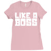 like a boss Ladies Fitted T-Shirt