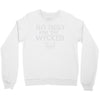 no rest for the wicked Crewneck Sweatshirt