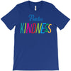 practice kindness T-Shirt
