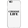 Choose Life iPhone 6/6s Case