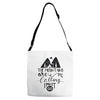 The Mountains, Are Callıng,  I Must Go Adjustable Strap Totes