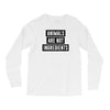 animals are not ingredients Long Sleeve Shirts