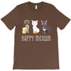 happy meowr T-Shirt