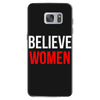 believe women Samsung Galaxy S7 Case