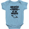 Greatest Poppa In The Universe Baby Onesie