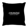 running cheaper than therapy Throw Pillow