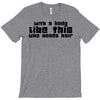 body like this (2) T-Shirt