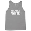 it's sort of the answer to everything Tank Top