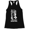 i must break you Racerback Tank