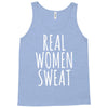 real women sweat Tank Top