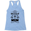 I Am One Blessed Mum Racerback Tank