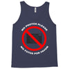 no photos please Tank Top
