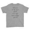 welcome to real world Youth Tee