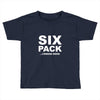 six pack coming soon mens Toddler T-shirt