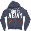 this is heavy Zipper Hoodie