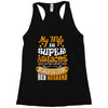 My Wife Is Super Awesome Her Husband Racerback Tank