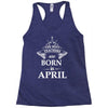 The Best Teachers Are Born in April Racerback Tank
