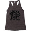 luck fishing Racerback Tank