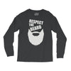 respect the beard (2) Long Sleeve Shirts