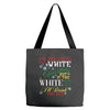 i'm dreaming of a white christms but if the white runs out i'll drink Tote Bags