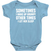 sometimes i wake up grumpy Baby Onesie
