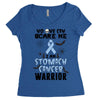 no one can scare me i am atomach cancer warrior Women's Triblend Scoop T-shirt