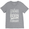 legends are born in february V-Neck Tee