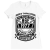 Things Better 1977 Age Approach Magnificent Ladies Fitted T-Shirt