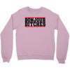 bonjour bitches Crewneck Sweatshirt