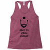 quit yo jibba jabba Racerback Tank
