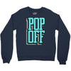 pop off pop up Crewneck Sweatshirt