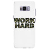 Work Hard Samsung Galaxy S8 Plus