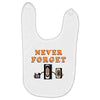 Never Forget Baby Bibs