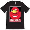 DA WAE T-Shirt