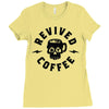 revived by coffee Ladies Fitted T-Shirt