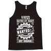Virgo Hated By Many Wanted By Plenty Tank Top