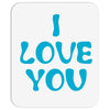 I Love You Mousepad
