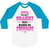 The Best Grammy Was Born In February 3/4 Sleeve Shirt